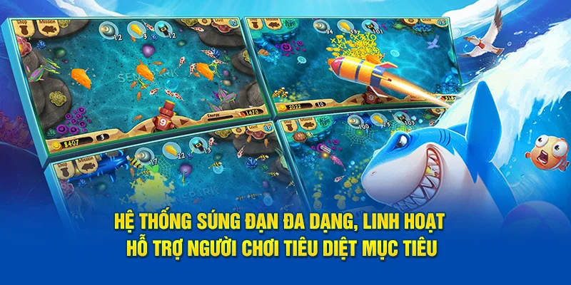 Hệ thống súng đạn đa dạng, linh hoạt hỗ trợ người chơi tiêu diệt mục tiêu