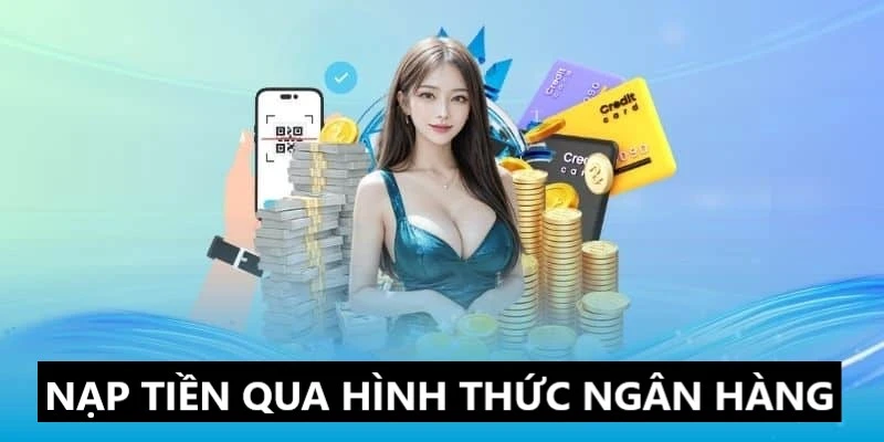 Chuyển tiền siêu nhanh qua ngân hàng tại nền tảng giải trí